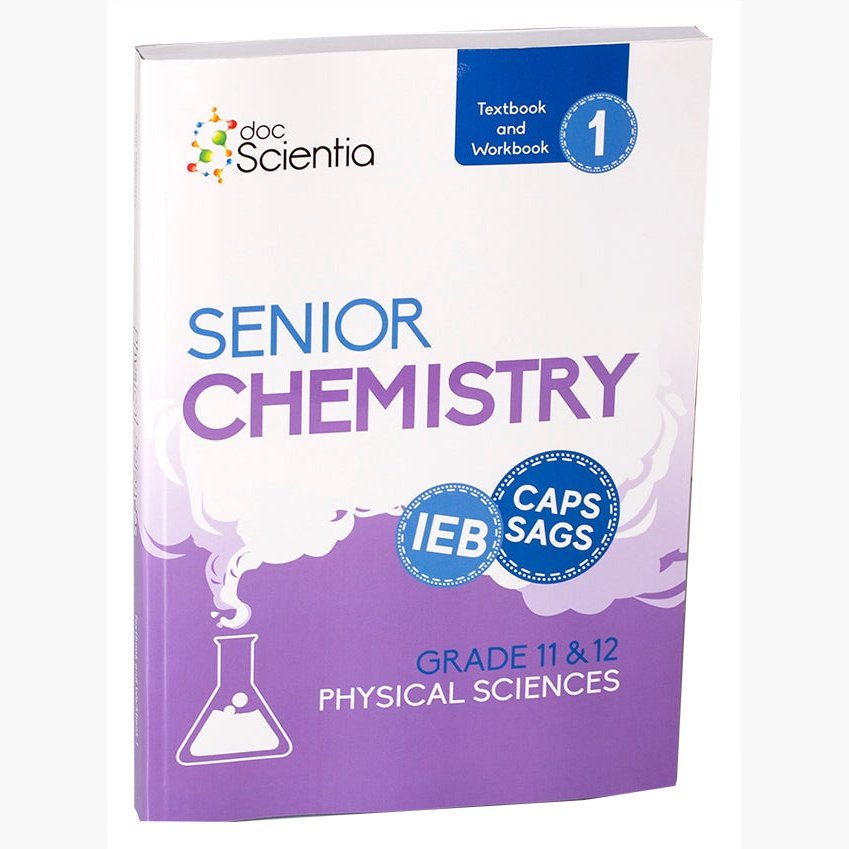 IEB Physical Sciences Senior Chemistry Textbook and Workbook 1 - Amanda Johnson & Co. Textbooks