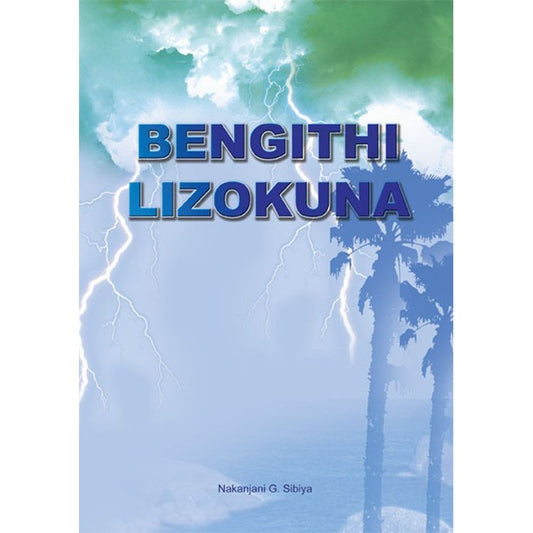 Bengithi Lizokuna (School Ed.) - Amanda Johnson & Co. Textbooks