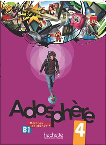 Adosphere 4: Livre de L'eleve & Audio CD